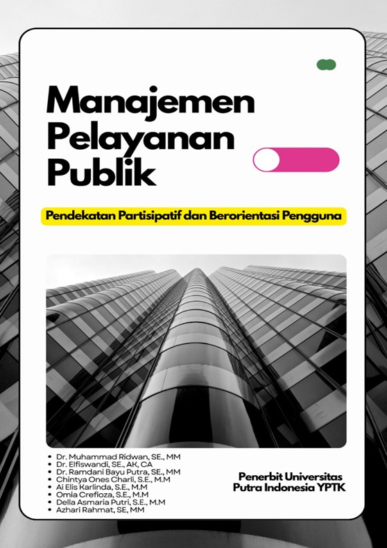 Manajemen Layanan Publik Berbasis Teknologi: Pendekatan Partisipatif dan Berorientasi Pengguna