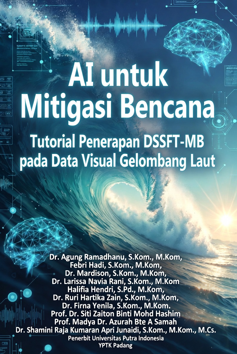 AI untuk Mitigasi Bencana: Tutorial Penerapan DSSFT-MB pada Data Visual Gelombang Laut