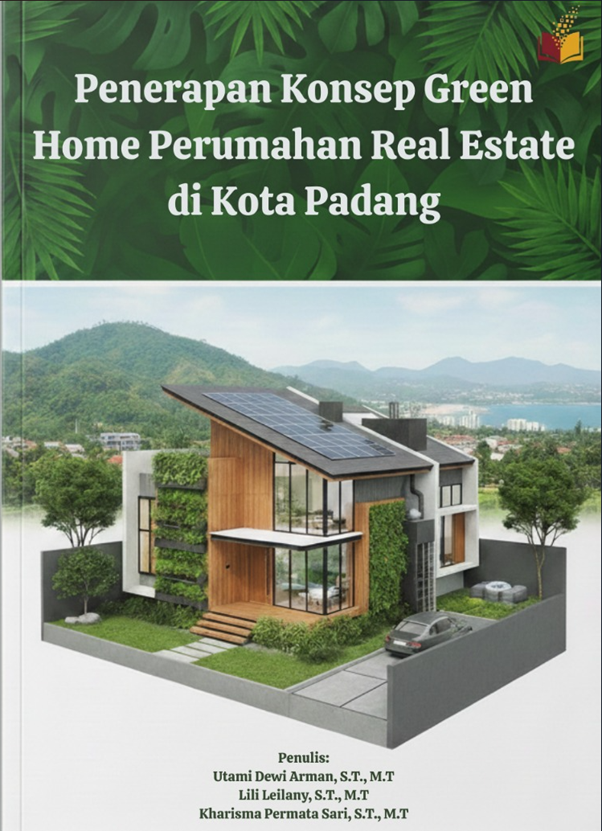 Penerapan Konsep Green Home Perumahan Real Estate di Kota Padang