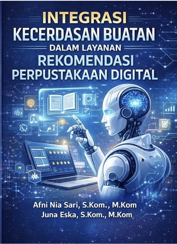 Integrasi Kecerdasan Buatan dalam Layanan Rekomendasi Perpustakaan Digital