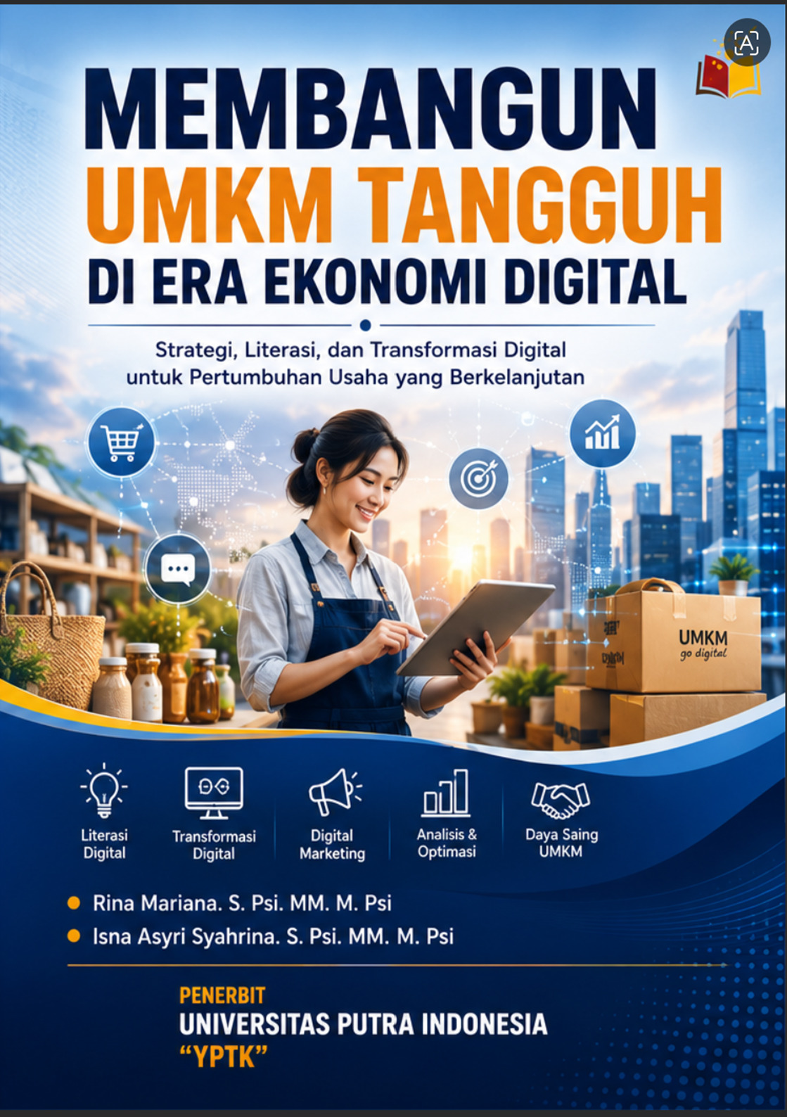 MEMBANGUN UMKM TANGGUH DI ERA EKONOMI DIGITAL