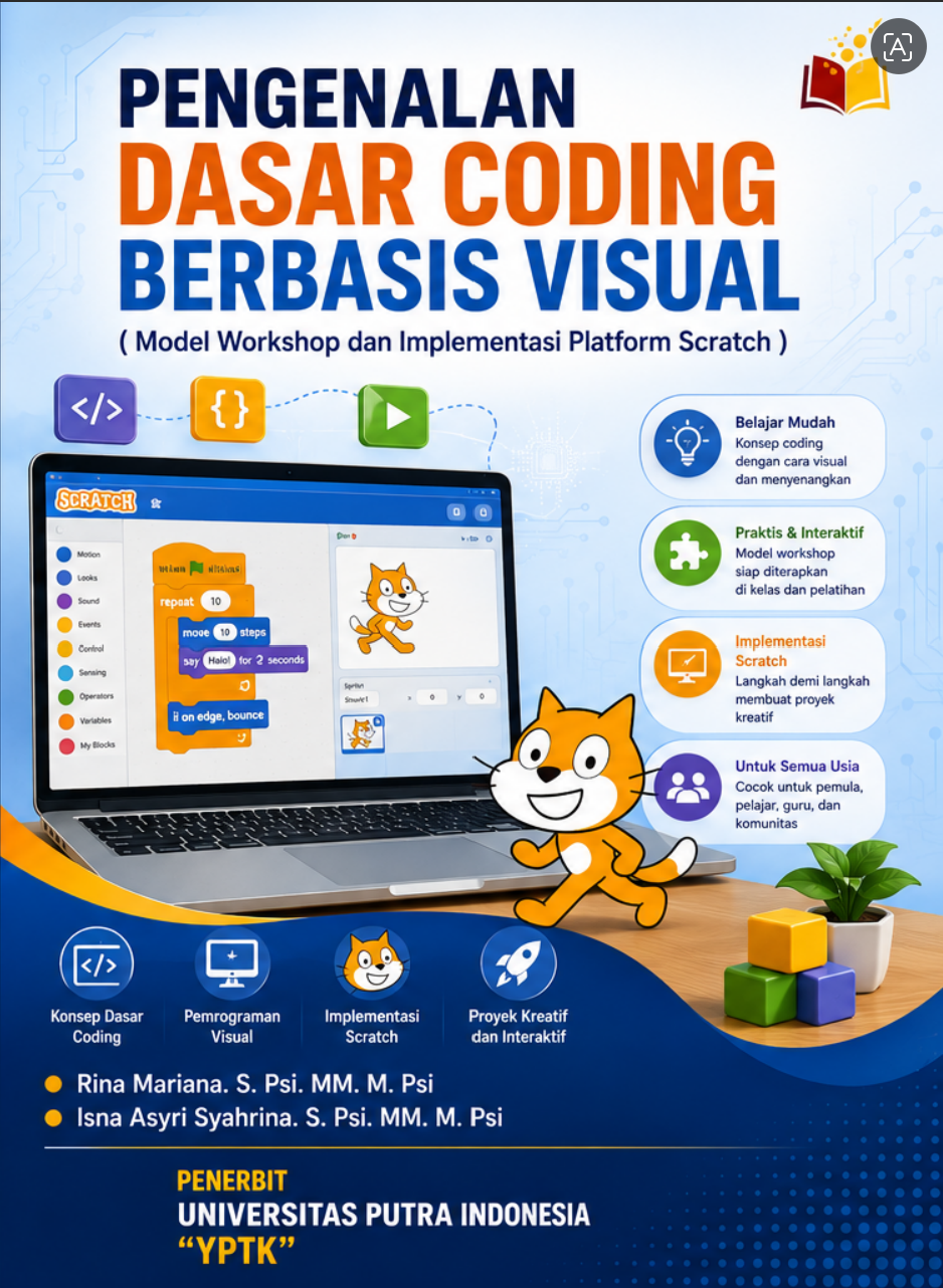 PENGENALAN DASAR CODING BERBASIS VISUAL ( Model Workshop dan Implementasi Platform Scratch )