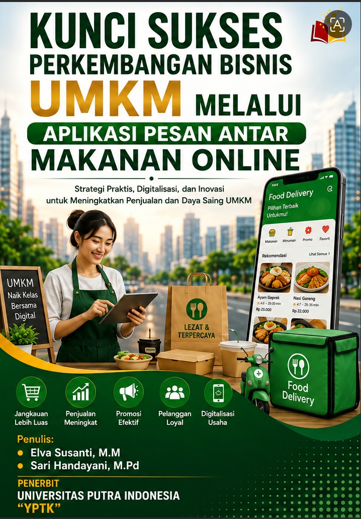 KUNCI SUKSES PERKEMBANGAN BISNIS UMKM MELALUI APLIKASI PESAN ANTAR MAKANAN ONLINE