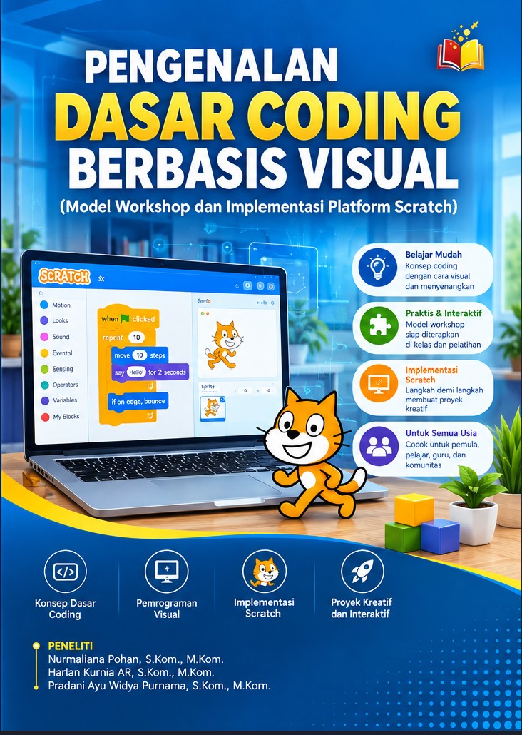 PENGENALAN DASAR CODING BERBASIS VISUAL ( Model Workshop dan Implementasi Platform Scratch )