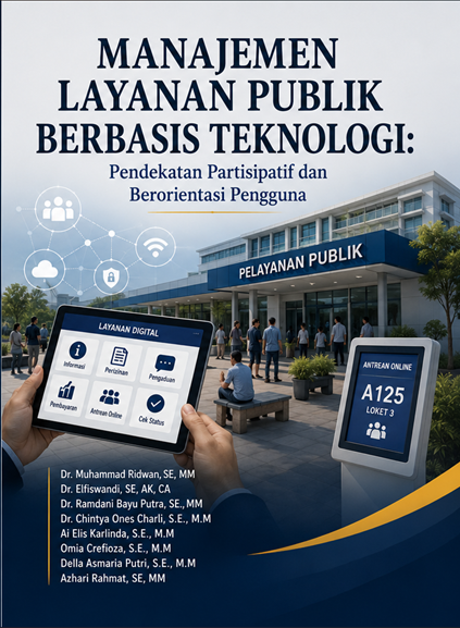 Manajemen Layanan Publik Berbasis Teknologi: Pendekatan Partisipatif dan Berorientasi Pengguna